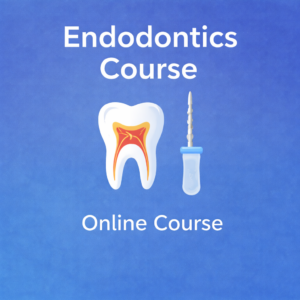 Endodontics Course