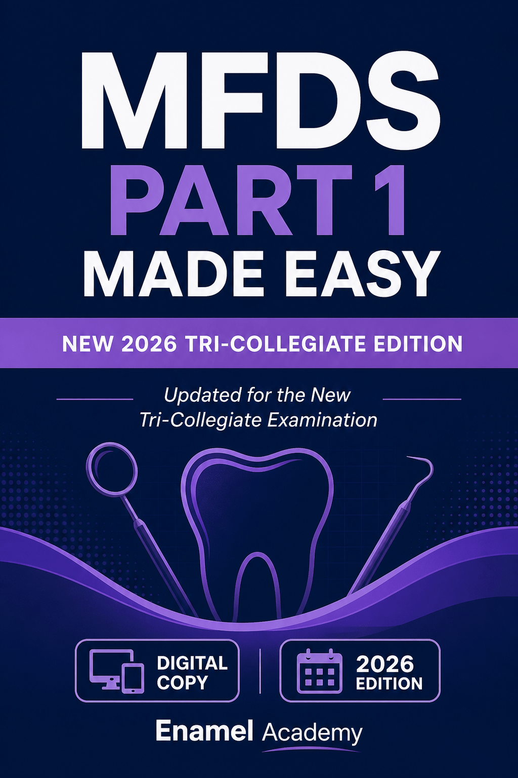 MFDS Part 1 Made Easy 2026 Tri-Collegiate digital edition cover from Enamel Academy